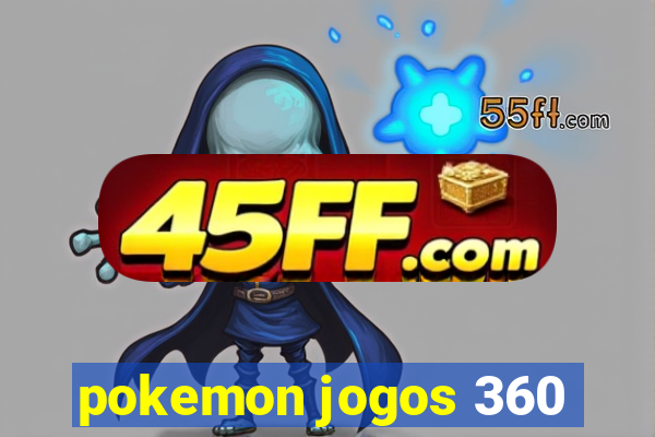 pokemon jogos 360